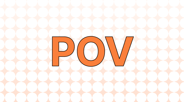  POV意味と例