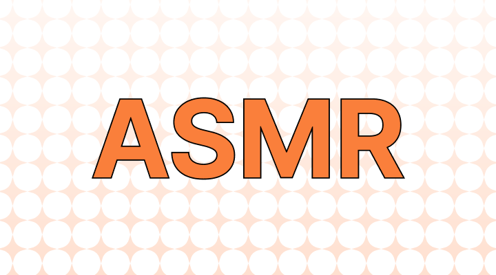 ASMR意味と例