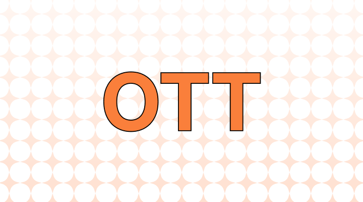OTT意味と例