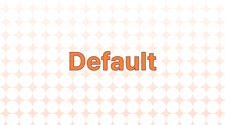 Default意味と例