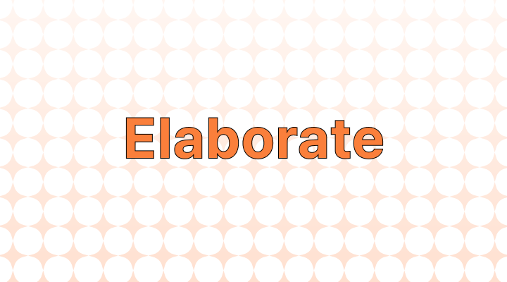 Elaborate意味と例