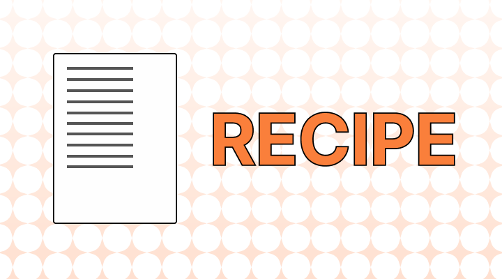 Recipe意味と例